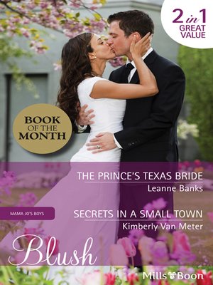 cover image of The Prince's Texas Bride/Secrets In a Small Town